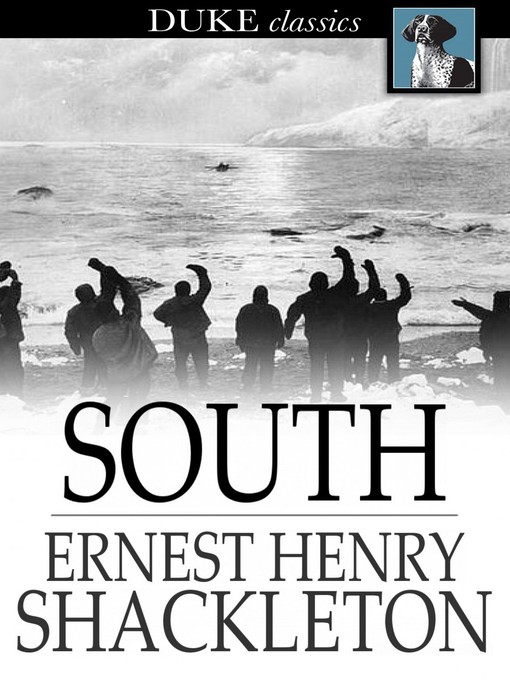 Titeldetails für South nach Ernest Henry Shackleton - Verfügbar